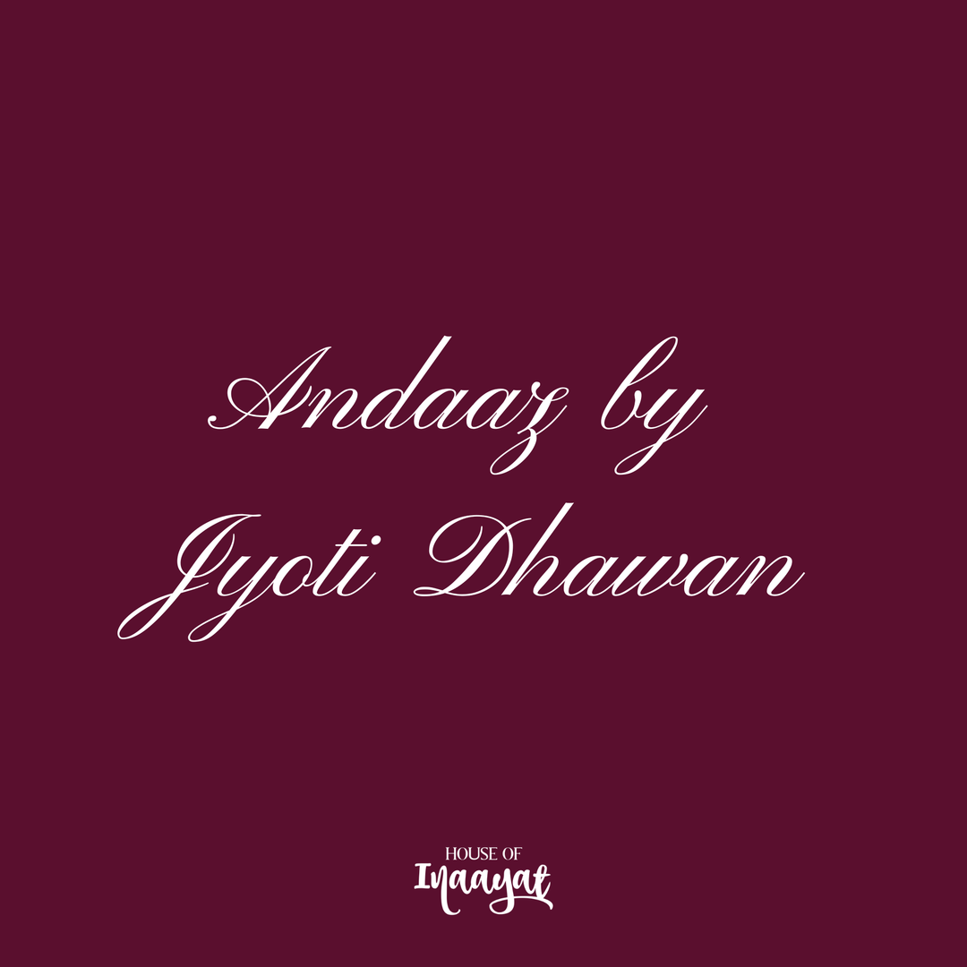 Andaaz by Jyoti Dhawan